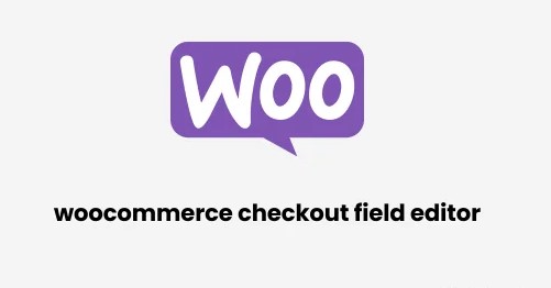 WooCommerce Checkout Field Editor v1.7.12