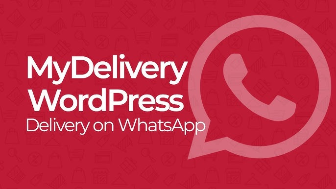 MyDelivery WordPress v2.2.19 - Delivery on WhatsApp